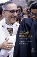 Oscar Romero. Prorok ndeje