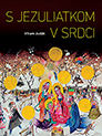 S Jezuliatkom v srdci