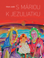 S Mriou k Jezuliatku
